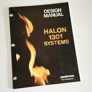 Chemetron Halon 1301 Fire Systems Design Manual 1978 Montreal Protocol Banned